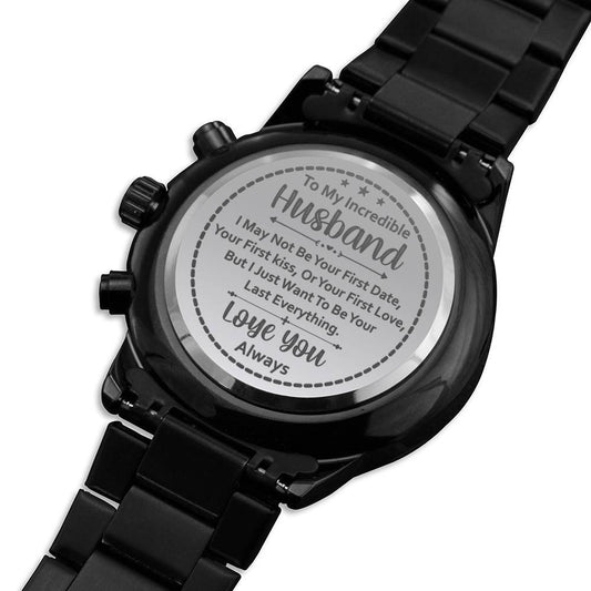 Men's Watch, To Husband, Your Last Everything, Charcoal Black, Gift Watch