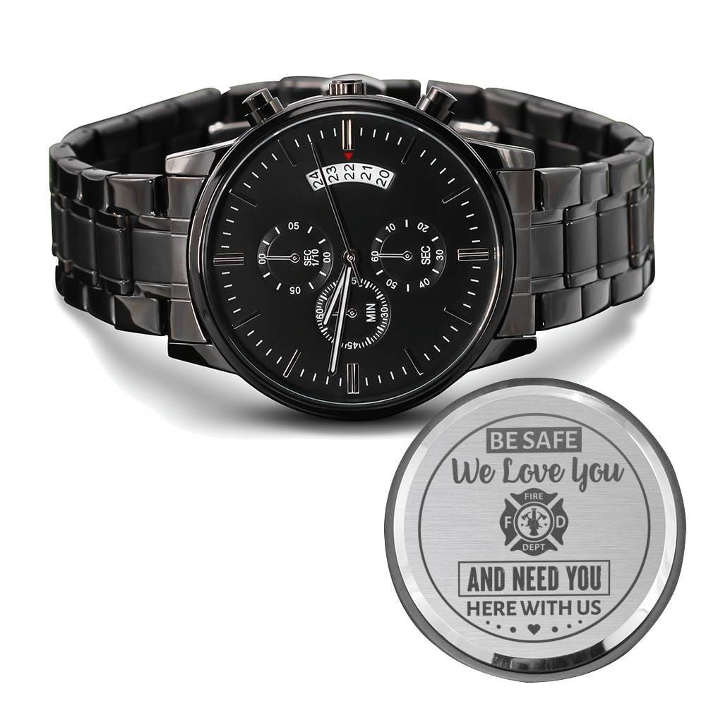 Men's Watch, To Firefighter Husband, Need You Here With Us, Charcoal Black, Gift Watch