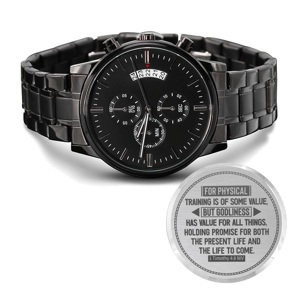 Men's Watch, Godliness Has Value for All Things, 1 Timothy 4:8