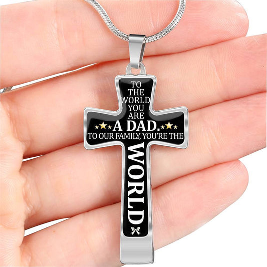 To My Dad - You're The World - Graphic Cross Necklace