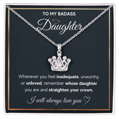 TO MY BADASS DAUGHTER CROWN NECKLACE GIFT SET