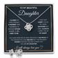 TO MY DAUGHTER PROUD LOVE KNOT NECKLACE AND EARRINGS SET