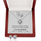 TO MY WIFE LAST EVERYTHING LOVE KNOT NECKLACE AND EARRINGS SET