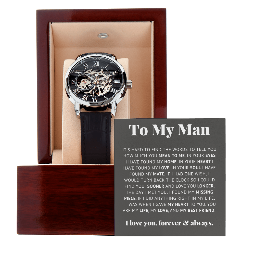 Luxury Openwork Watch - To My Man - Life, Love, Best Friend