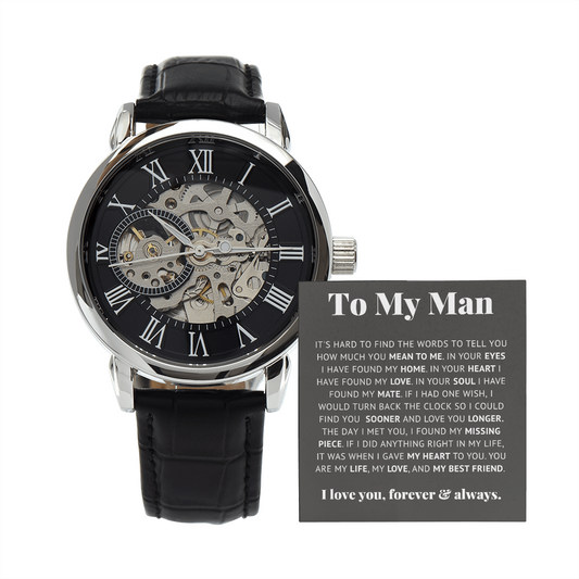 Luxury Openwork Watch - To My Man - Life, Love, Best Friend