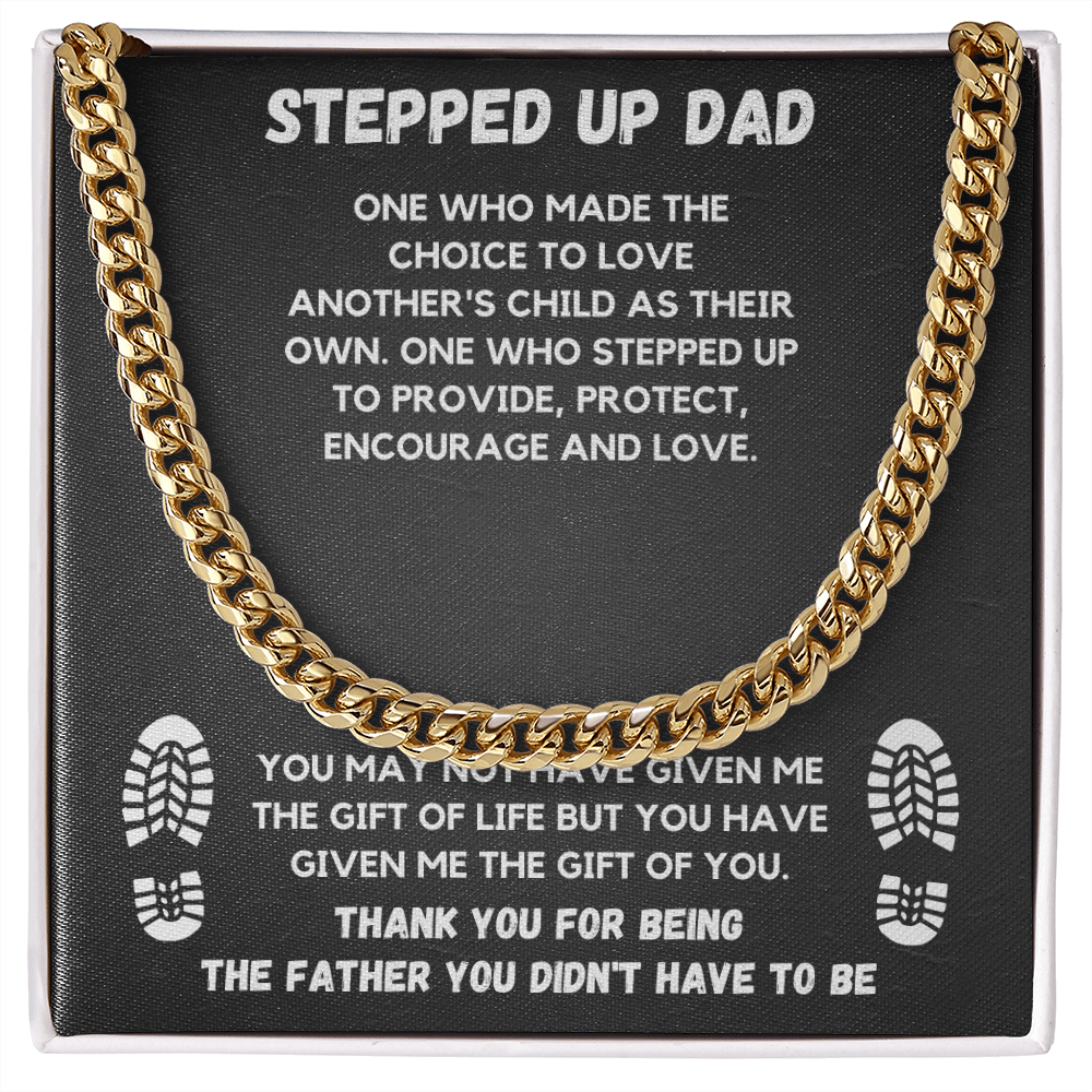 TO MY STEP DAD CUBAN LINK CHAIN