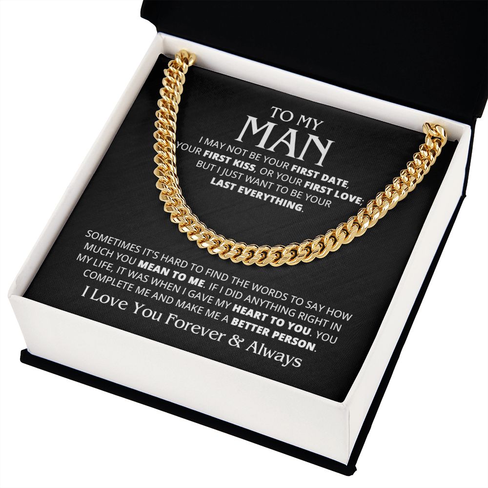 TO MY MAN LAST EVERYTHING CUBAN LINK CHAIN