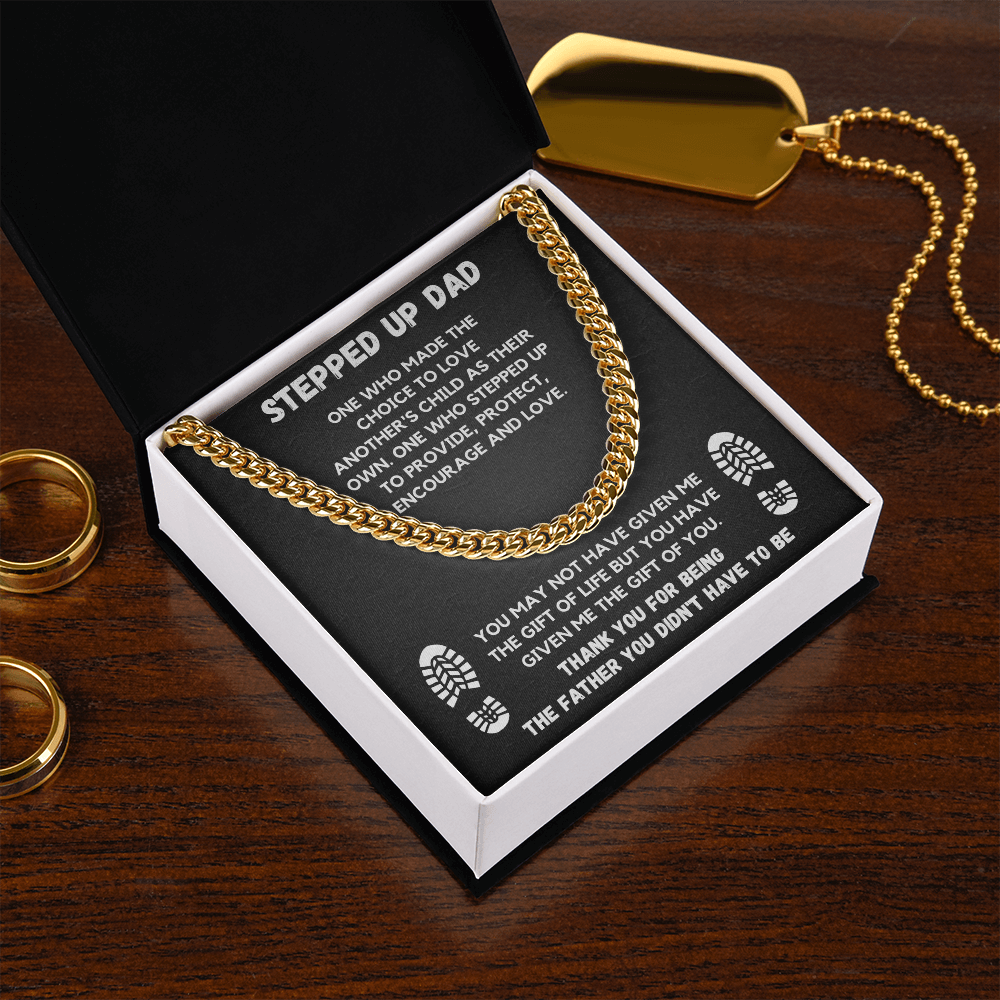 TO MY STEP DAD CUBAN LINK CHAIN