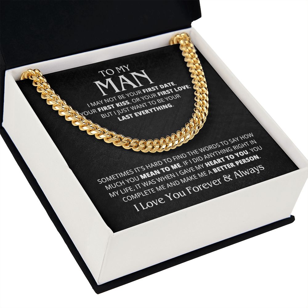 TO MY MAN LAST EVERYTHING CUBAN LINK CHAIN