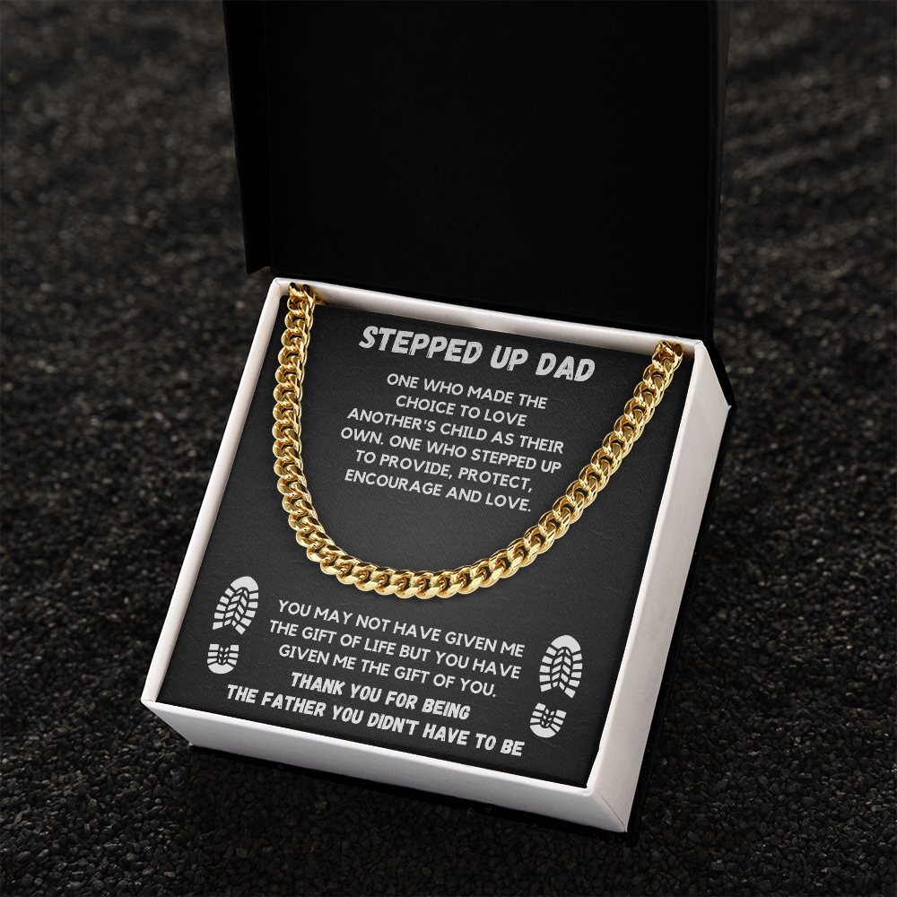 TO MY STEP DAD CUBAN LINK CHAIN