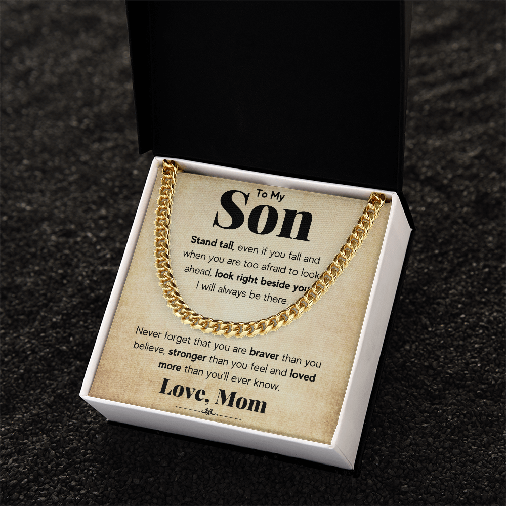 TO MY SON STAND TALL CUBAN LINK CHAIN