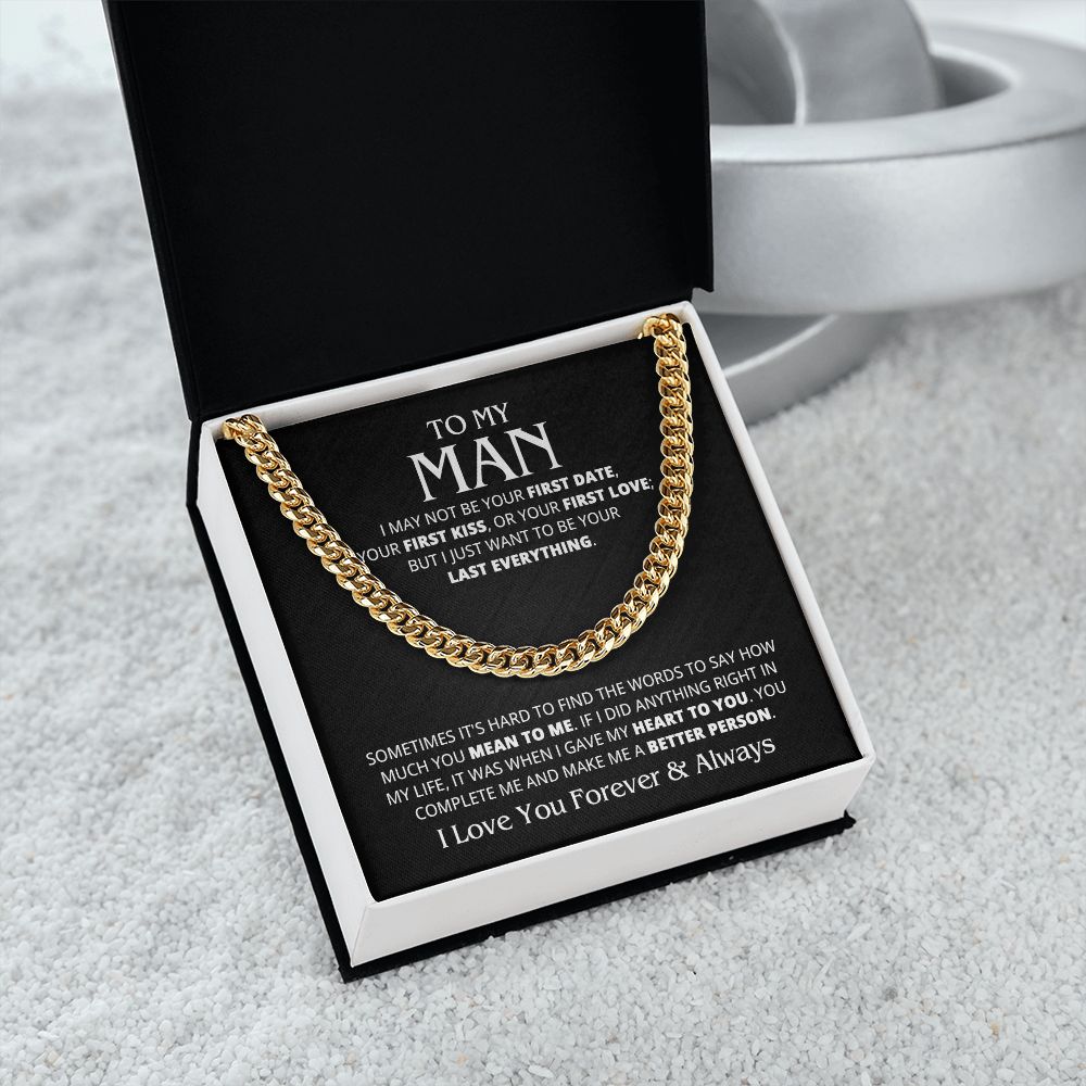 TO MY MAN LAST EVERYTHING CUBAN LINK CHAIN