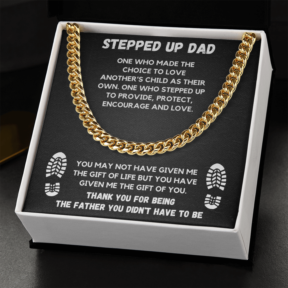 TO MY STEP DAD CUBAN LINK CHAIN