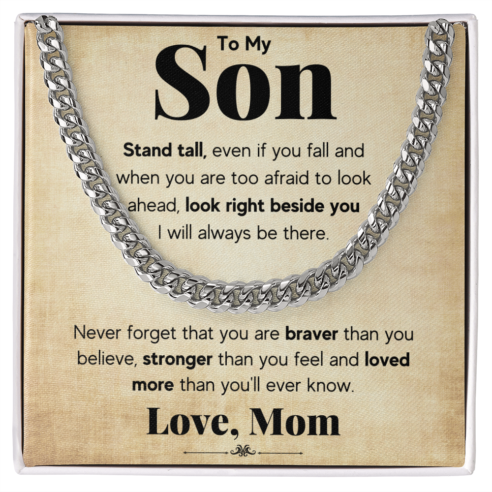 TO MY SON STAND TALL CUBAN LINK CHAIN WY