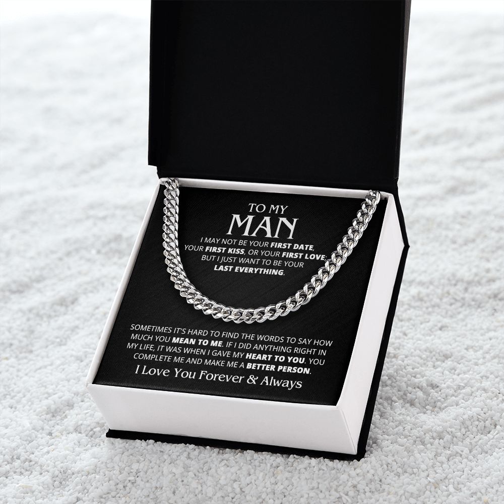 TO MY MAN LAST EVERYTHING CUBAN LINK CHAIN