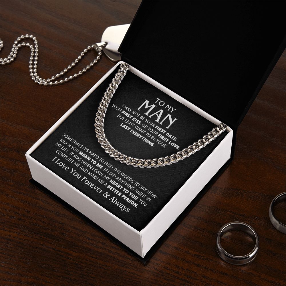 TO MY MAN LAST EVERYTHING CUBAN LINK CHAIN