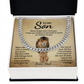 TO MY SON OLD LION CUBAN LINK CHAIN