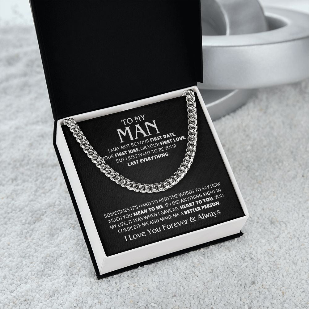 TO MY MAN LAST EVERYTHING CUBAN LINK CHAIN