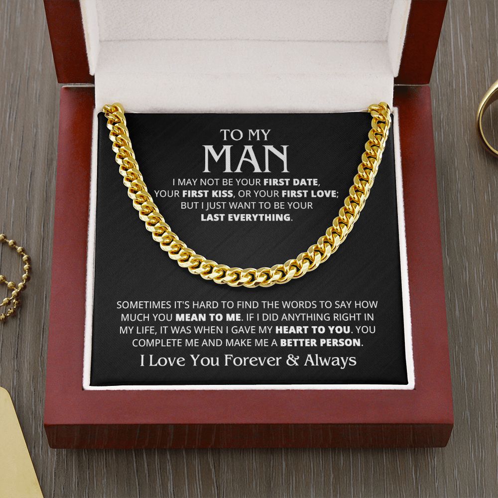 TO MY MAN LAST EVERYTHING CUBAN LINK CHAIN