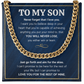 TO MY SON SKIES CUBAN LINK CHAIN