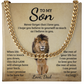 TO MY SON OLD LION CUBAN LINK CHAIN