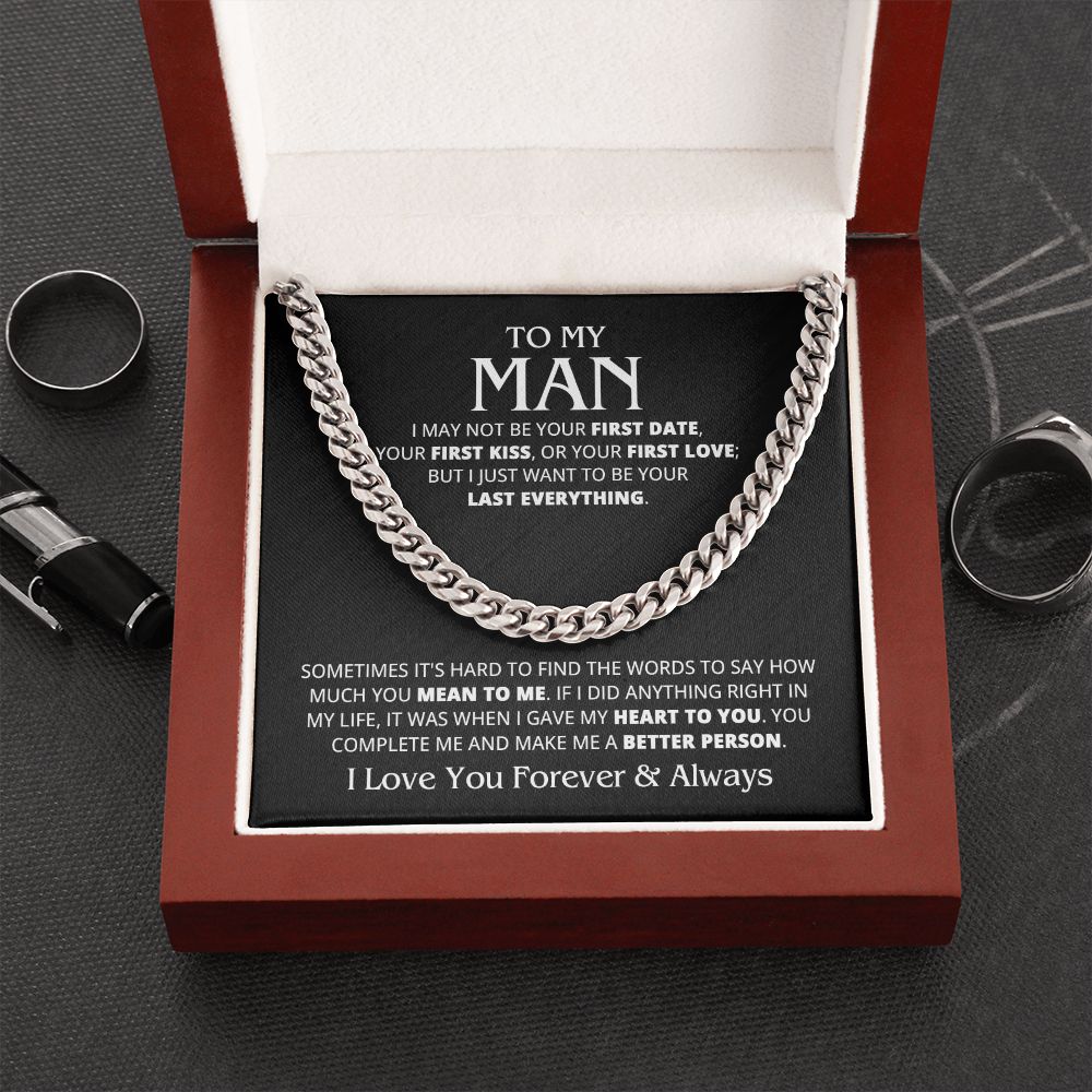 TO MY MAN LAST EVERYTHING CUBAN LINK CHAIN