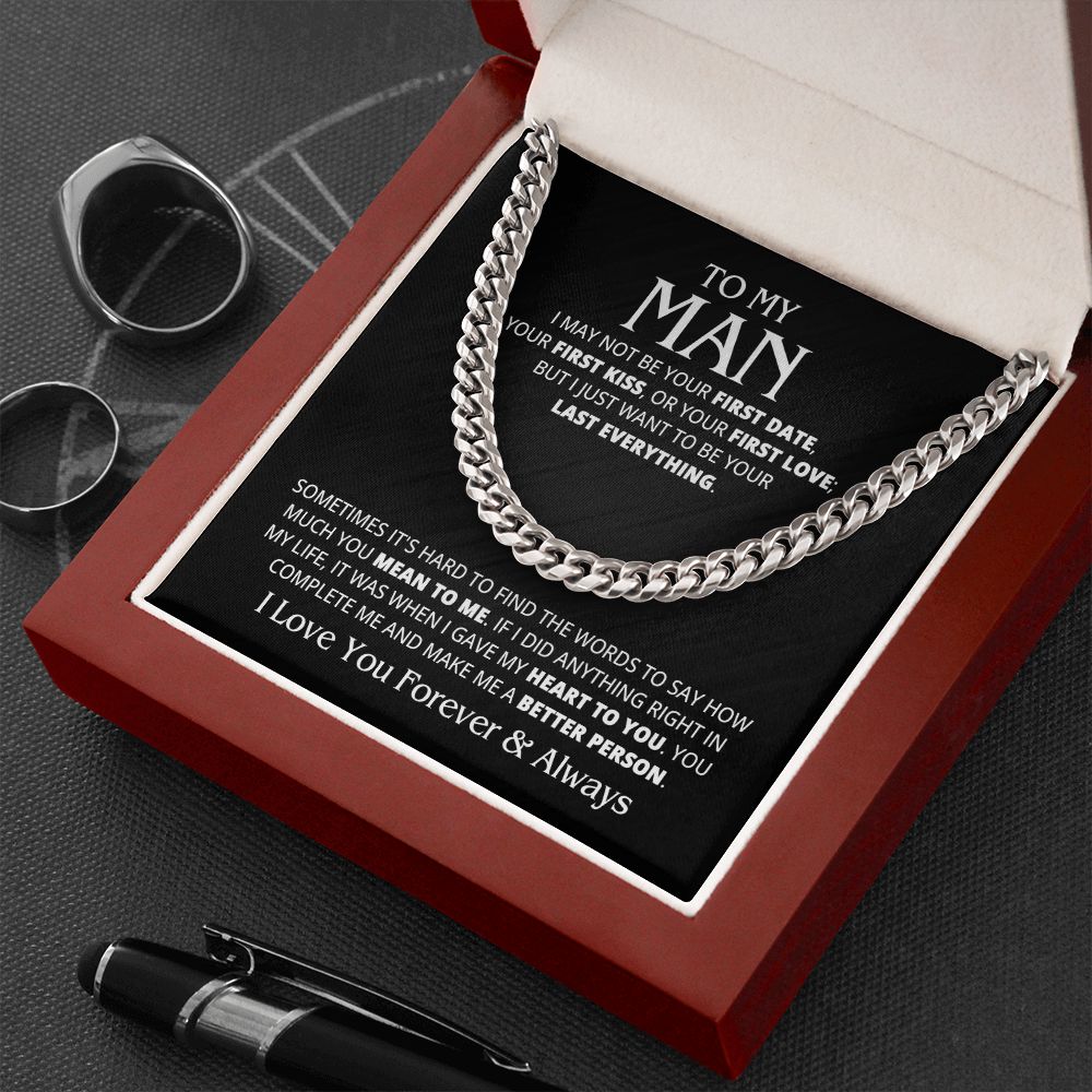TO MY MAN LAST EVERYTHING CUBAN LINK CHAIN