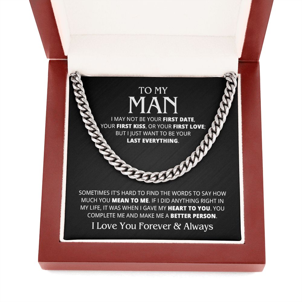 TO MY MAN LAST EVERYTHING CUBAN LINK CHAIN