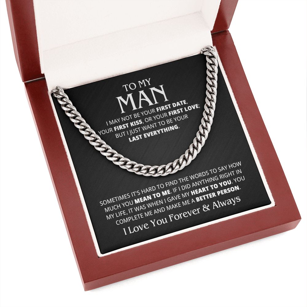 TO MY MAN LAST EVERYTHING CUBAN LINK CHAIN