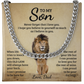 TO MY SON OLD LION CUBAN LINK CHAIN