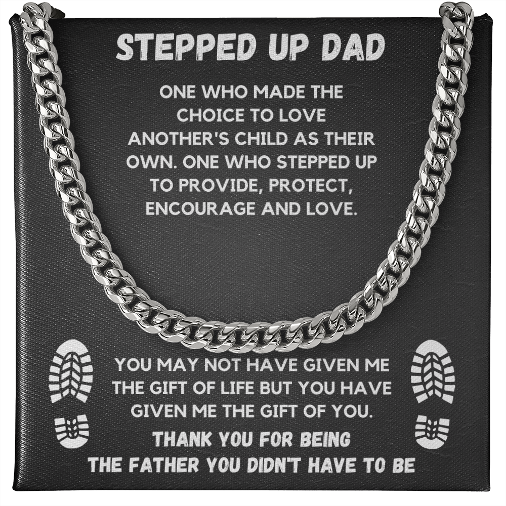 TO MY STEP DAD CUBAN LINK CHAIN