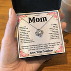 TO MY MOM FROM DAUGHTER SQUEEZED LOVE KNOT NECKLACE GIFT SET