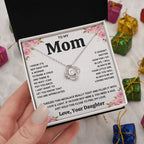TO MY MOM FROM DAUGHTER SQUEEZED LOVE KNOT NECKLACE GIFT SET