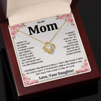 TO MY MOM FROM DAUGHTER SQUEEZED LOVE KNOT NECKLACE GIFT SET