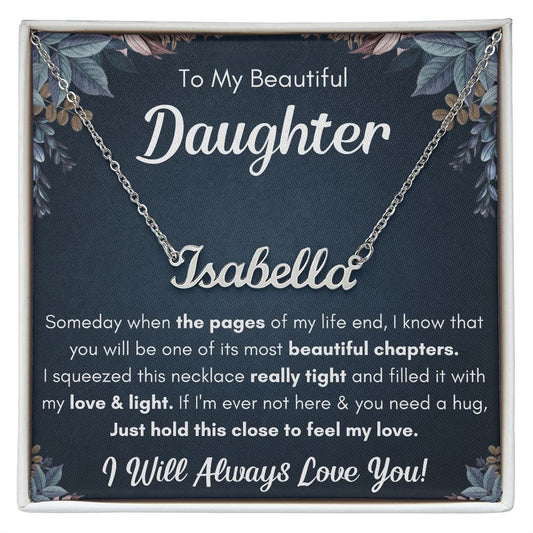 TO MY DAUGHTER CHAPTERS SQUEEZED NAME NECKLACE GIFT SET