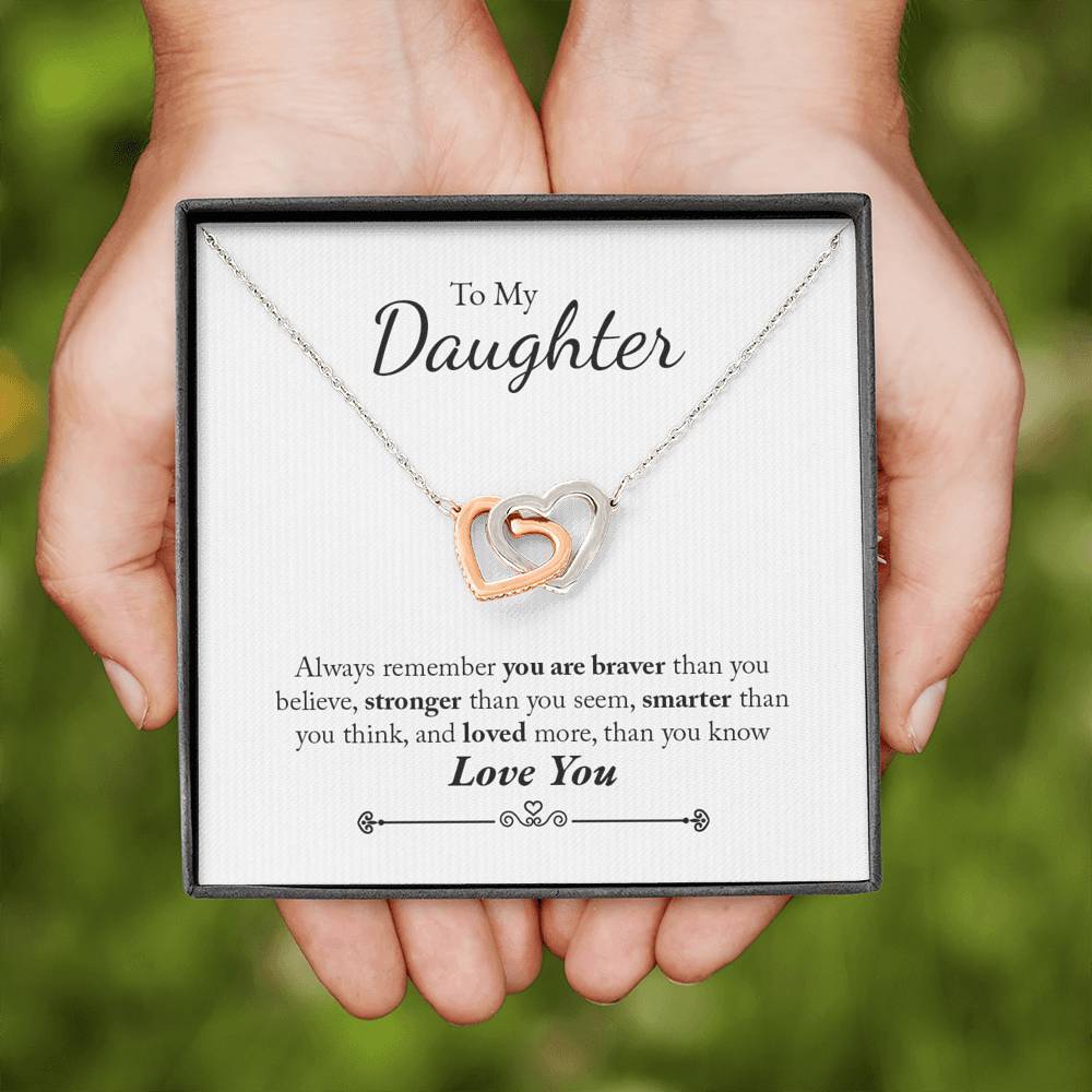 Daughter You Are Braver, Stronger, Smarter, Interlocking Hearts Necklace
