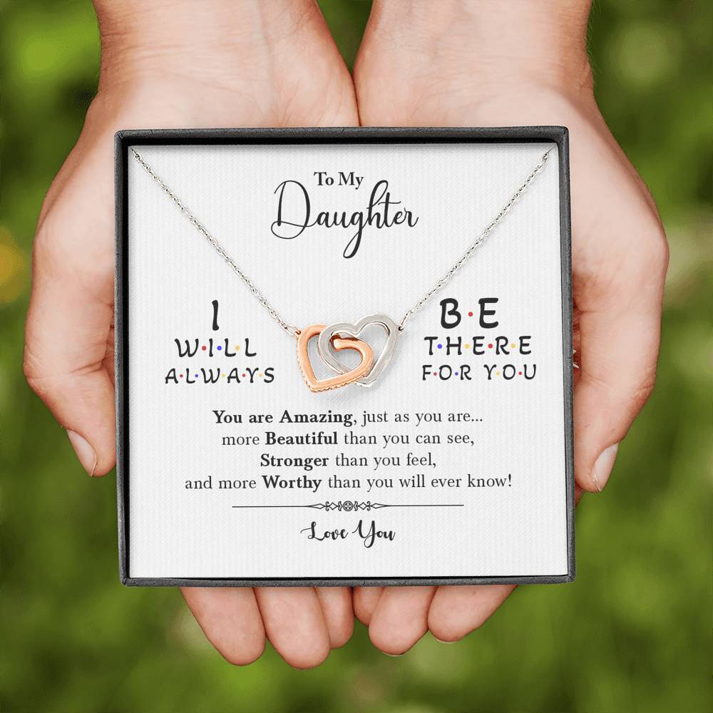Daughter, I Will Always Be There For You, Interlocking Hearts Necklace