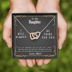 Daughter, I Will Always Be There For You, Interlocking Hearts Necklace