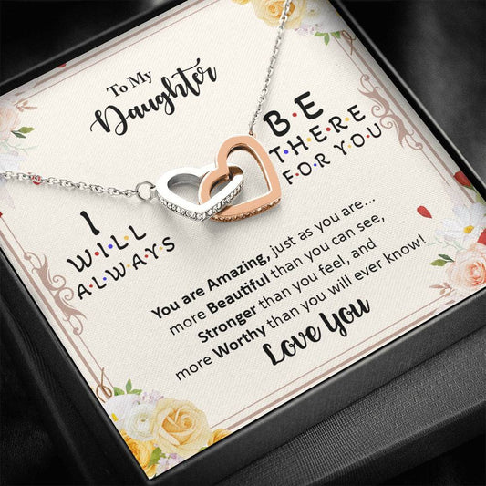 Daughter, I Will Always Be There For You, Interlocking Hearts Necklace