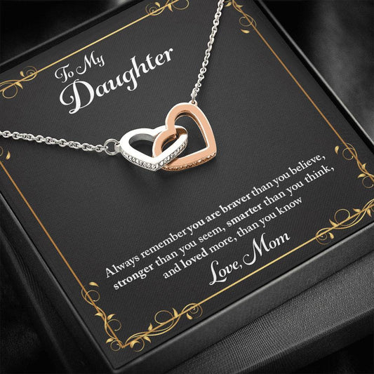 Daughter You Are Braver, Stronger, Smarter, Interlocking Hearts Necklace