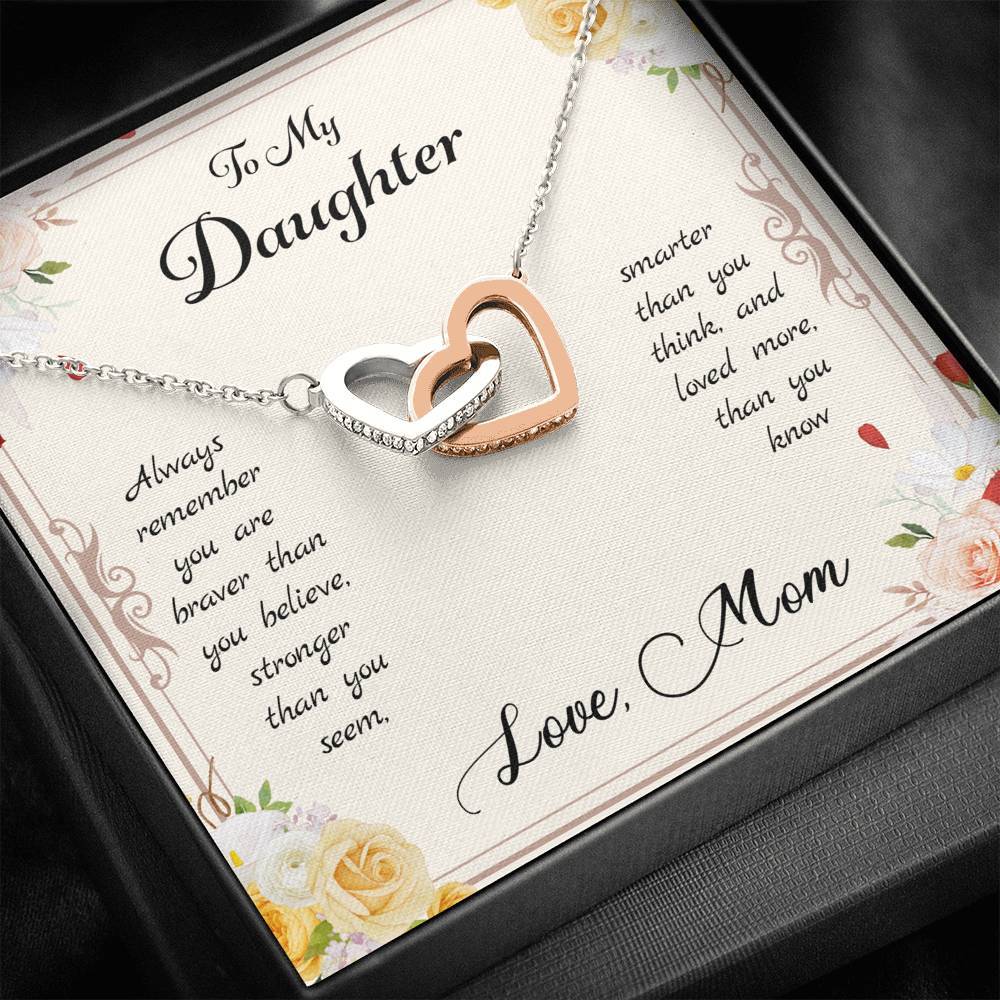 Daughter You Are Braver, Stronger, Smarter, Interlocking Hearts Necklace