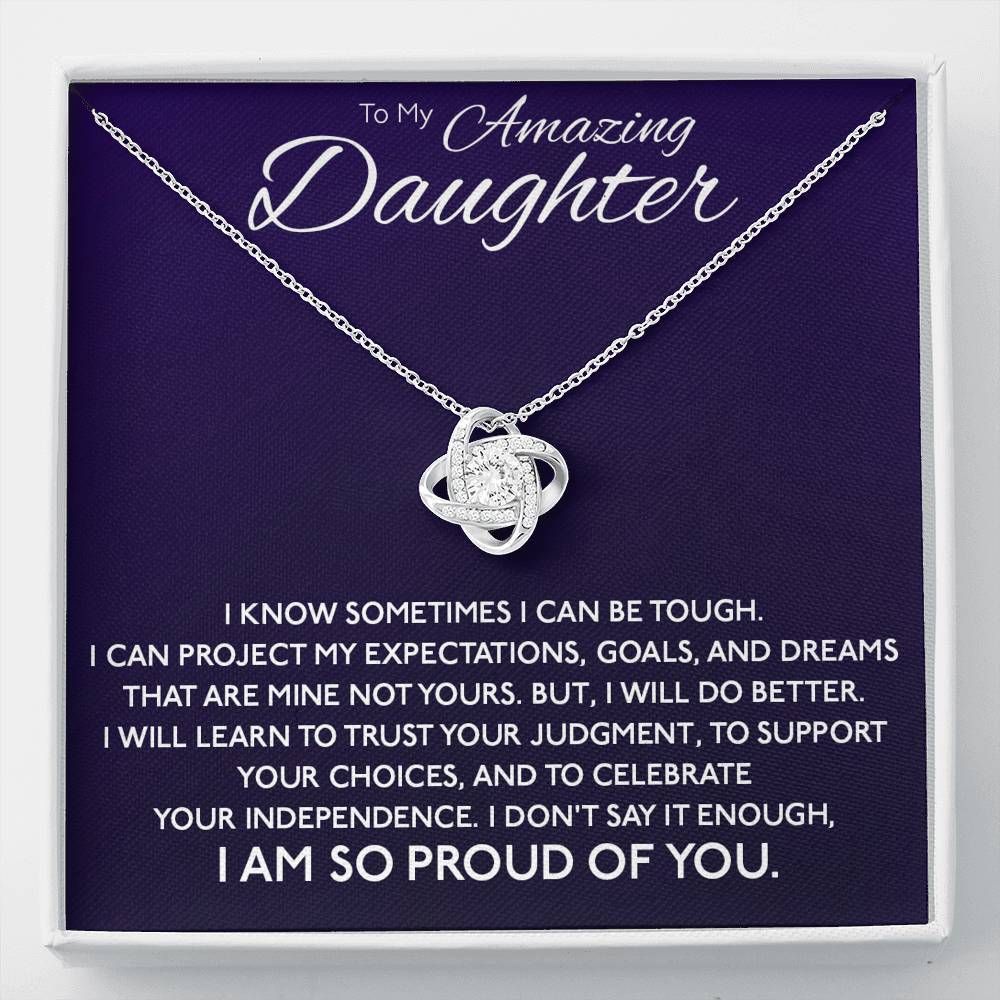 Daughter - I Am So Proud Of You