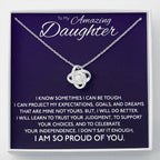 Daughter - I Am So Proud Of You