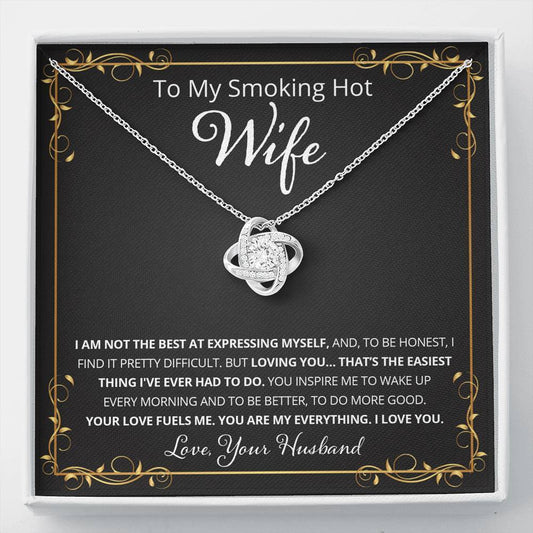 Wife, I Know I Don't Say It, Love Knot Necklace