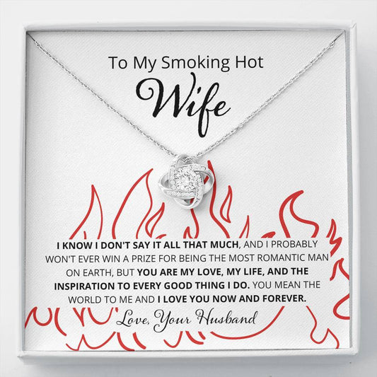 Wife, I Know I Don't Say It, Love Knot Necklace, 9