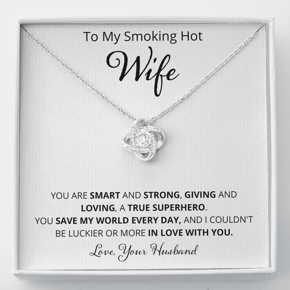 Wife, You Are Smart and Strong, Love Knot Necklace