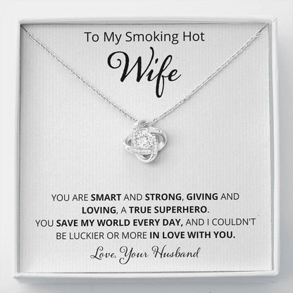 Wife, You Are Smart and Strong, Love Knot Necklace