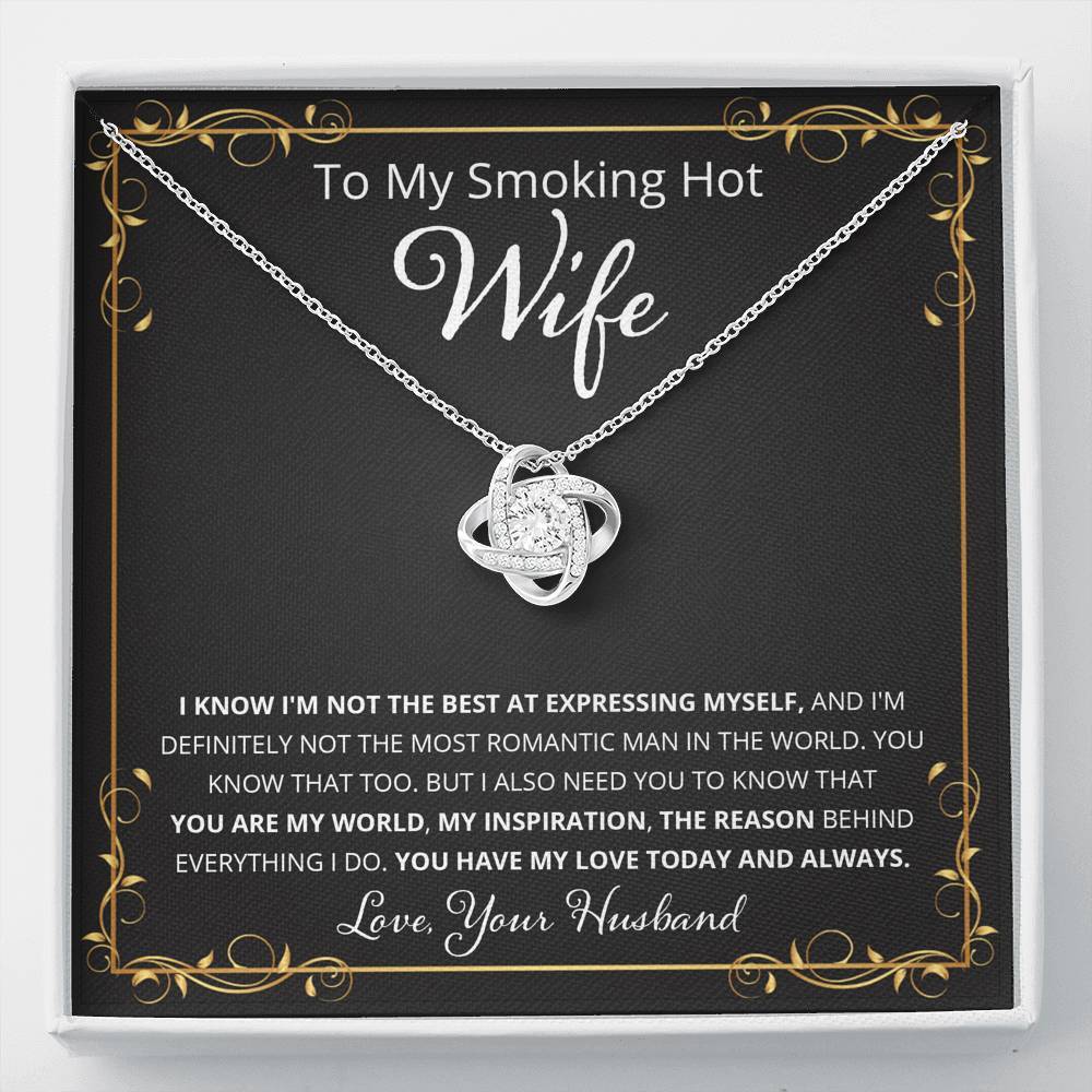 Wife, I Know I Don't Say It, Love Knot Necklace