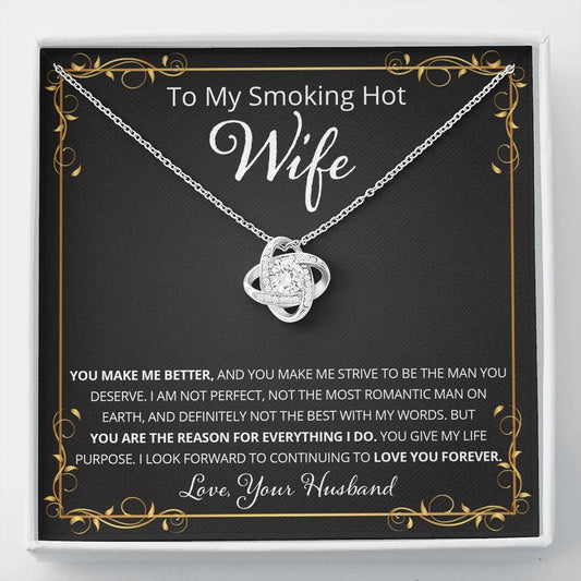 Wife, I Know I Don't Say It, Love Knot Necklace