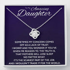 Daughter - Wouldn't Trade It For The World